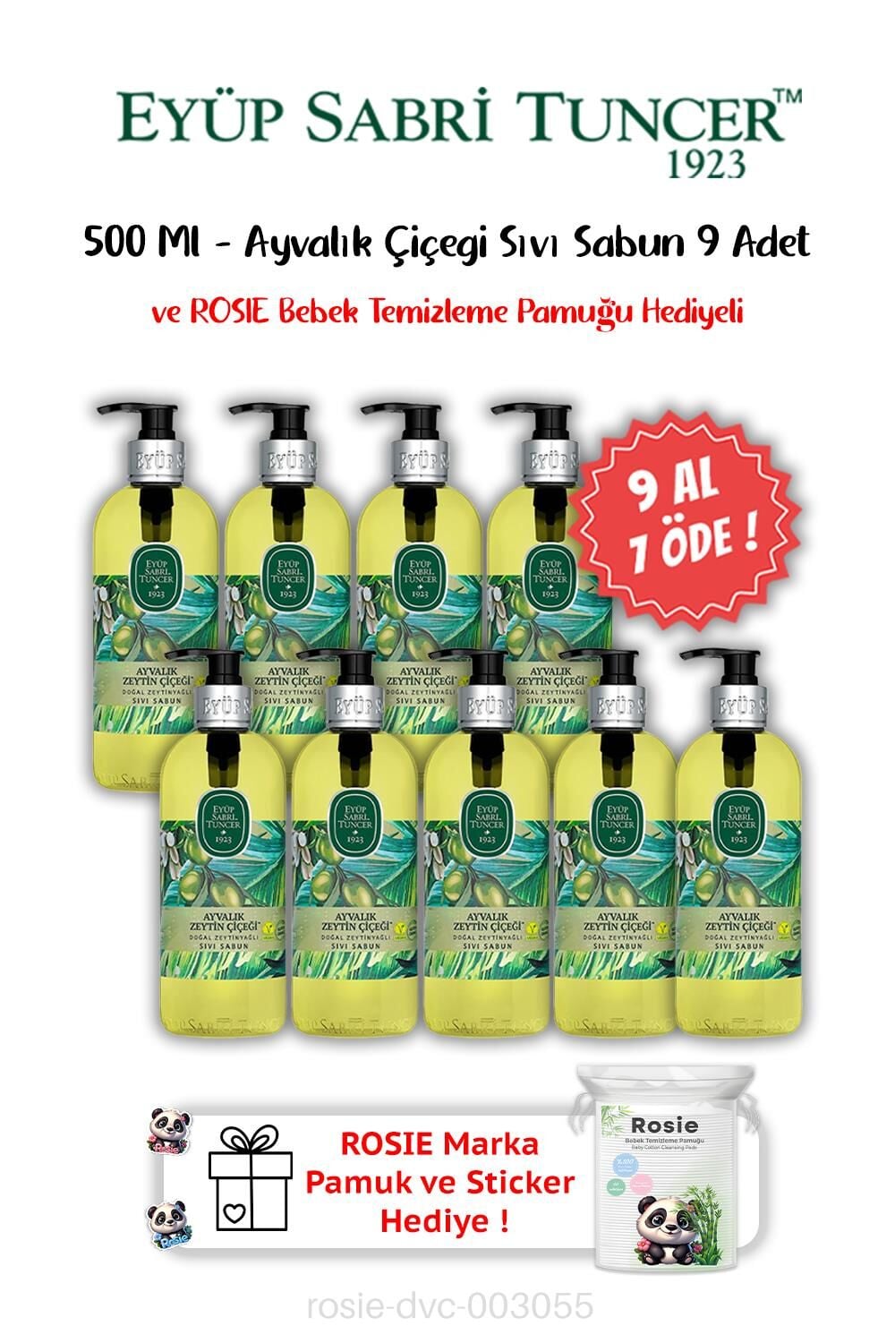 9 AL 7 ÖDE Ayvalık Zeytin Çiçeği Sıvı Sabun 500 ML ve ROSIE Hediyeli