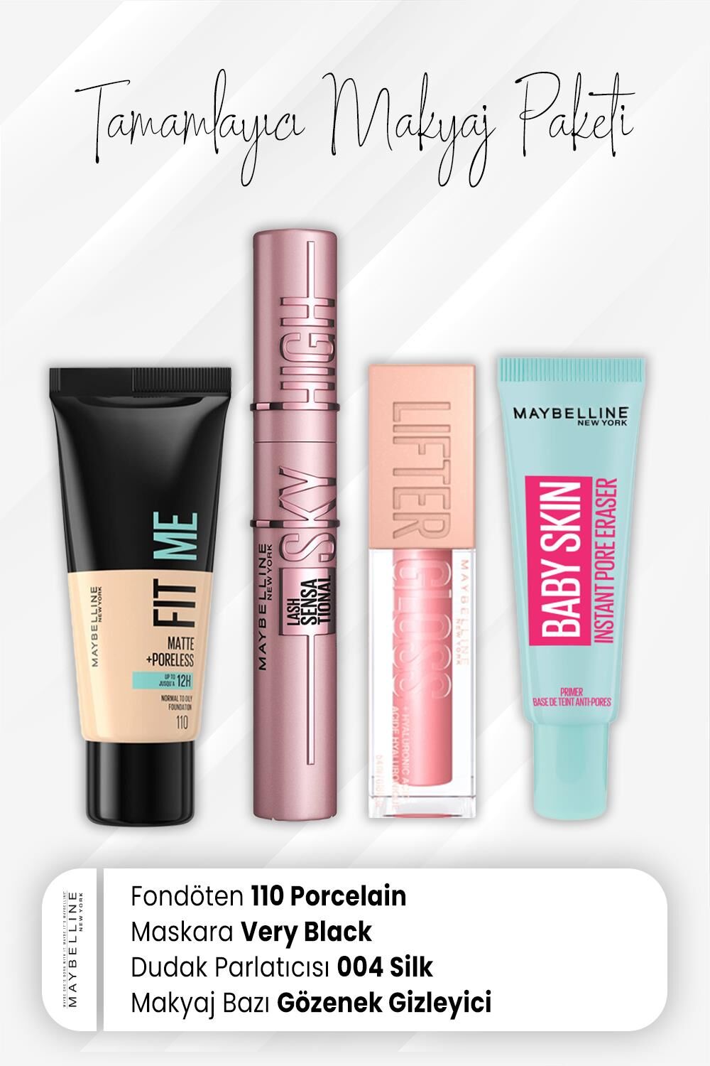 Maybelline New York Fit Me Fondöten 110, Sky High Maskara Very Black, Dudak Parlatıcı 004 Silk ve Makyaj Bazı Baby