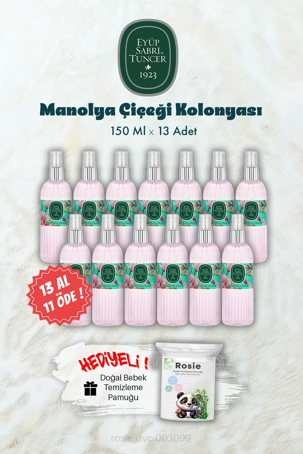 150 ML 13 AL 11 ÖDE Manolya Çiçeği Kolonyası ve ROSIE Hediye