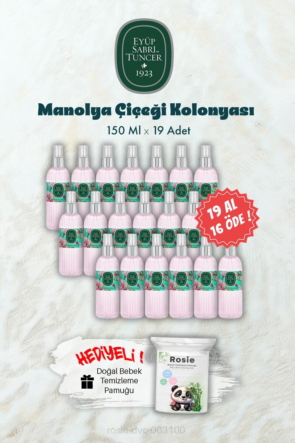 19 AL 16 ÖDE 150 ML Manolya Çiçeği Kolonyası ve ROSIE Hediye