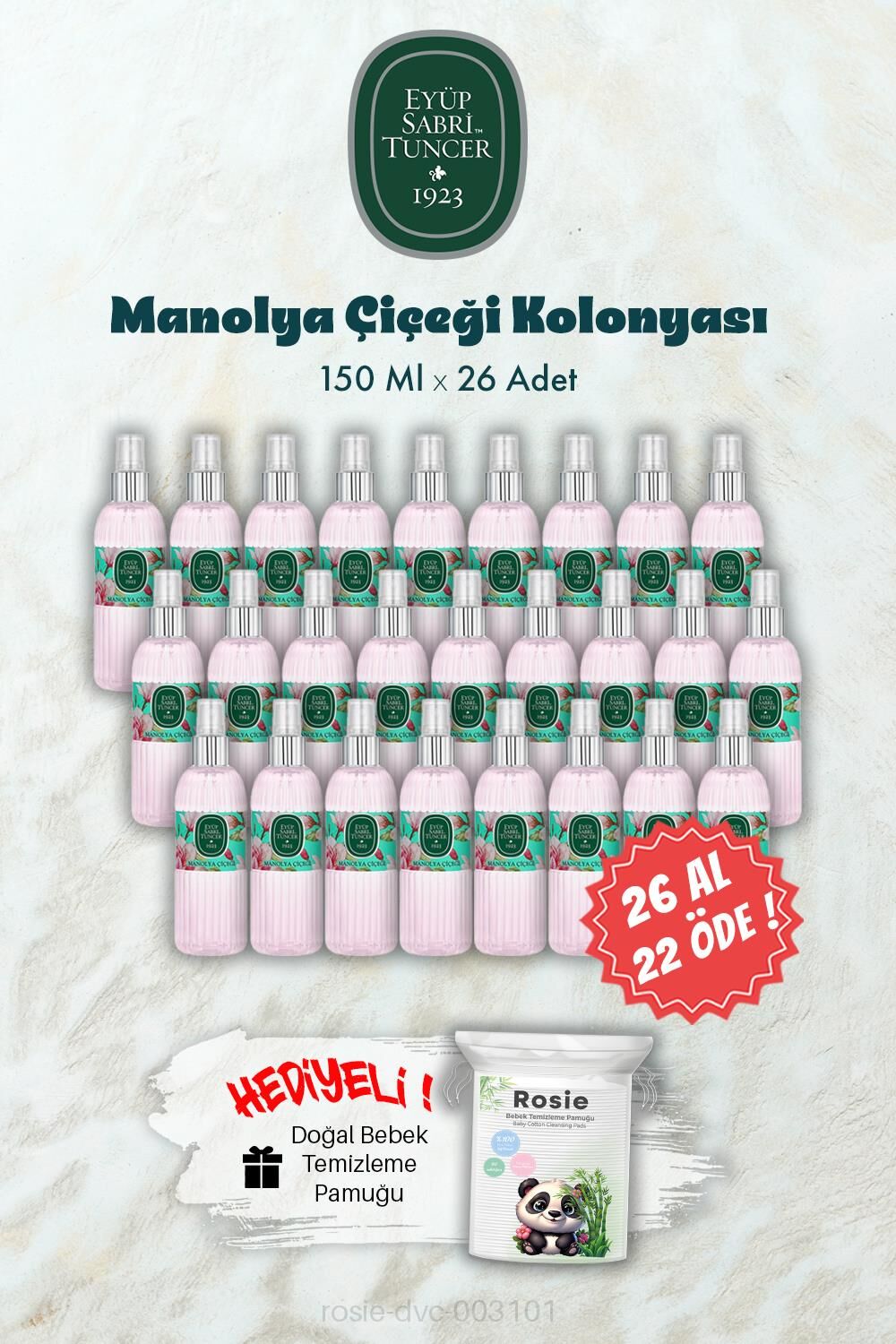 26 AL 22 ÖDE 150 ML Manolya Çiçeği Kolonyası ve ROSIE Hediye