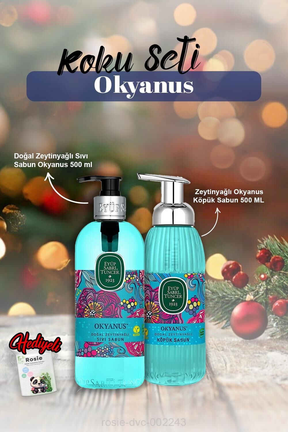 Okyanus Köpük ve Sıvı Sabun 500ml ve Rosie Pamuk