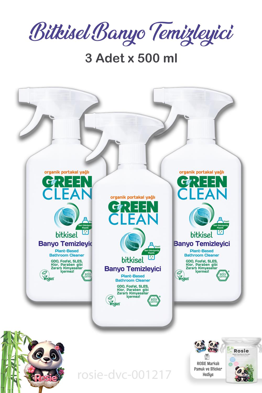 3 Adet Green Clean Bitkisel Banyo Temizleyici 500 ml ve ROSIE