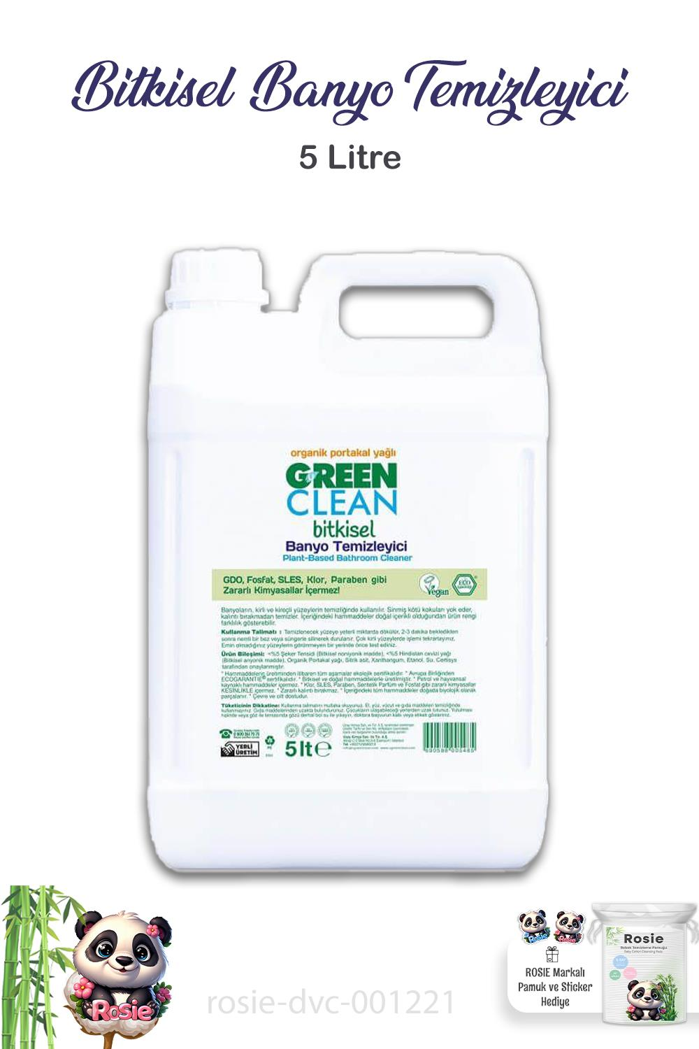 Green Clean Bitkisel Banyo Temizleyici 5 Lt ve ROSIE