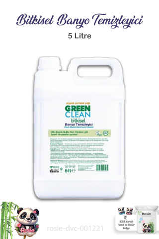Green Clean Bitkisel Banyo Temizleyici 5 Lt ve ROSIE