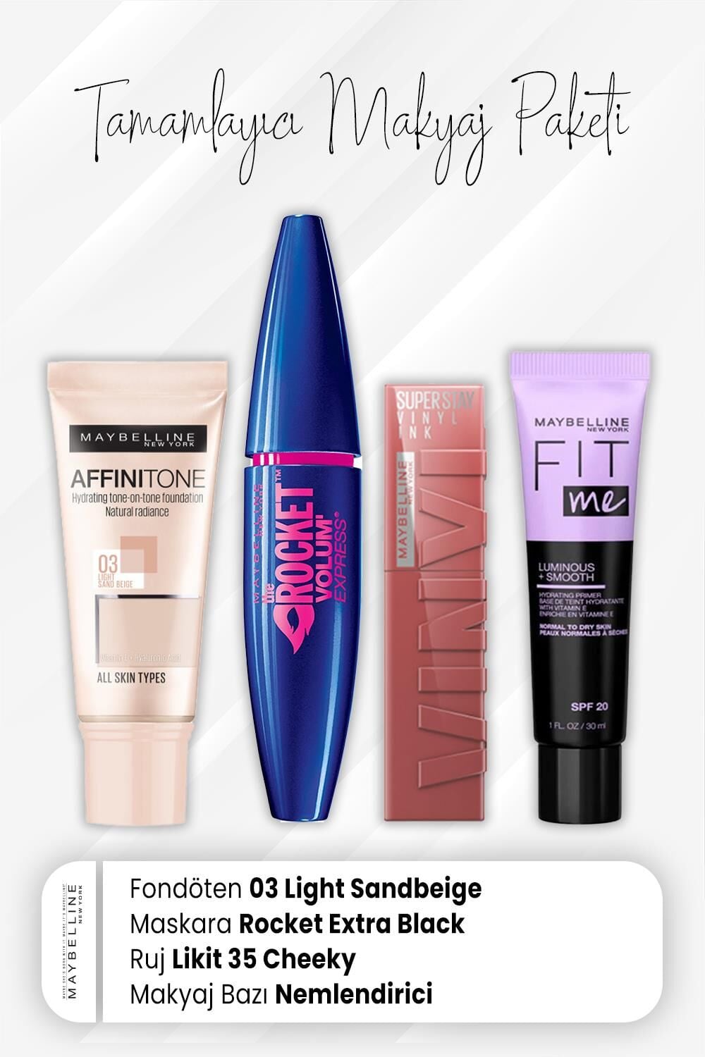 Maybelline New York Affinitone Fondöten 03, Rocket Maskara Very Black, Vinyl Ink Ruj 35 Cheeky ve Nemlendiren Baz