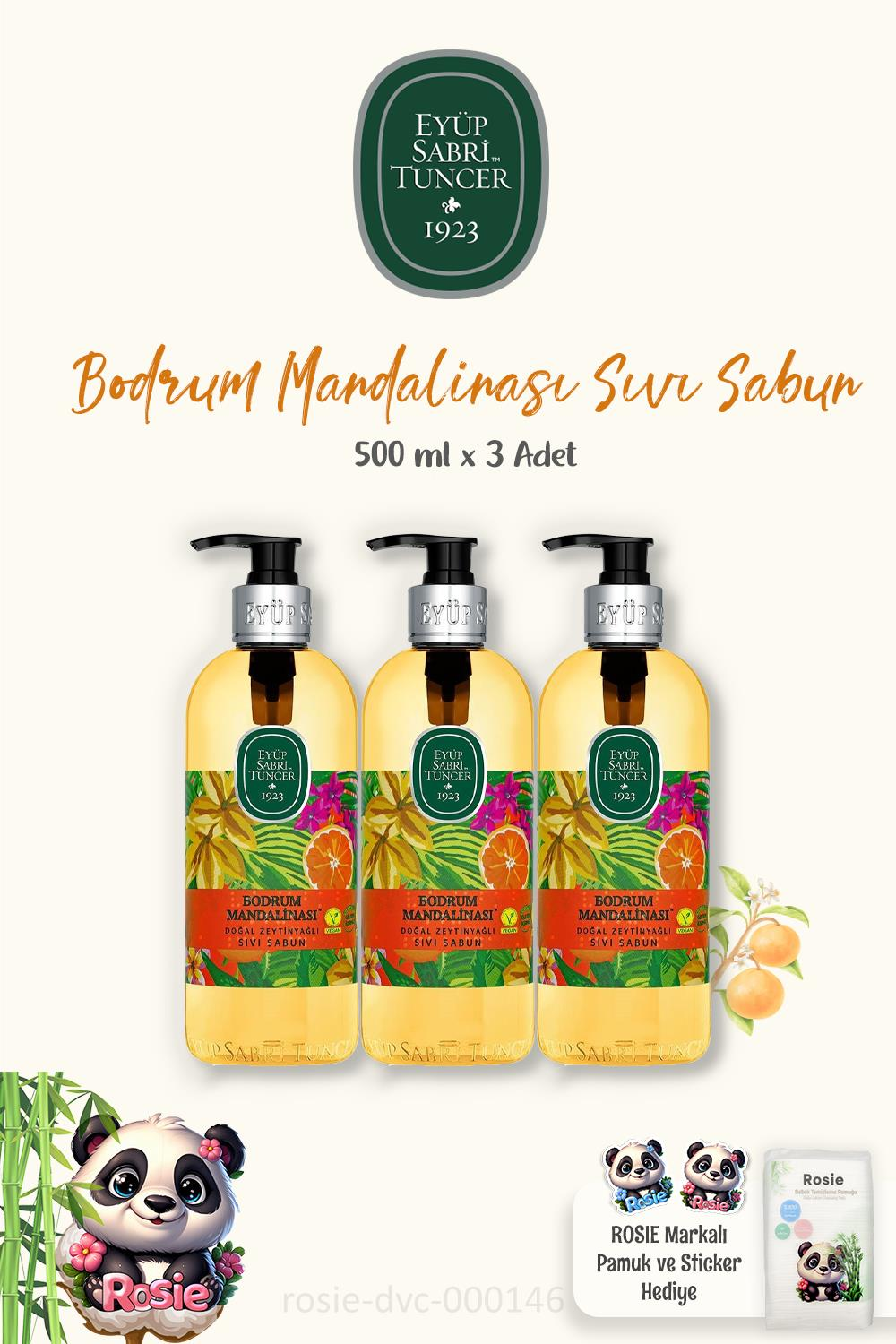 Eyüp Sabri Tuncer Bodrum Mandalinası Sıvı Sabun 500 ml ve ROSIE %100 Pamuk