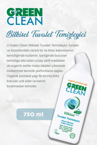 Green Clean Bitkisel Banyo Temizleyici 500 ml, Tuvalet Temizleyici 750 ml ve ROSIE