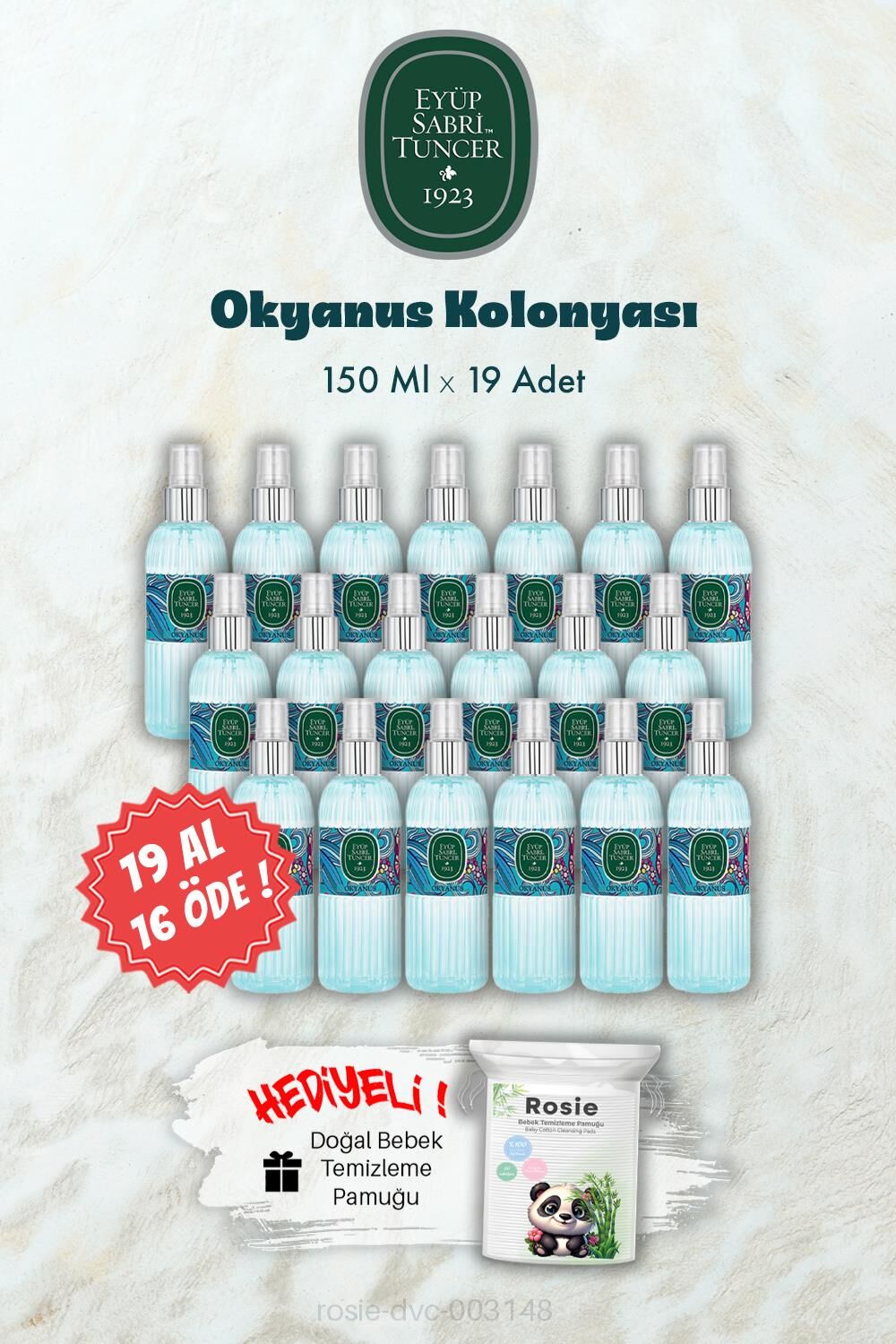 19 AL 16 ÖDE 150 ML Okyanus Kolonyası ve ROSIE Hediye