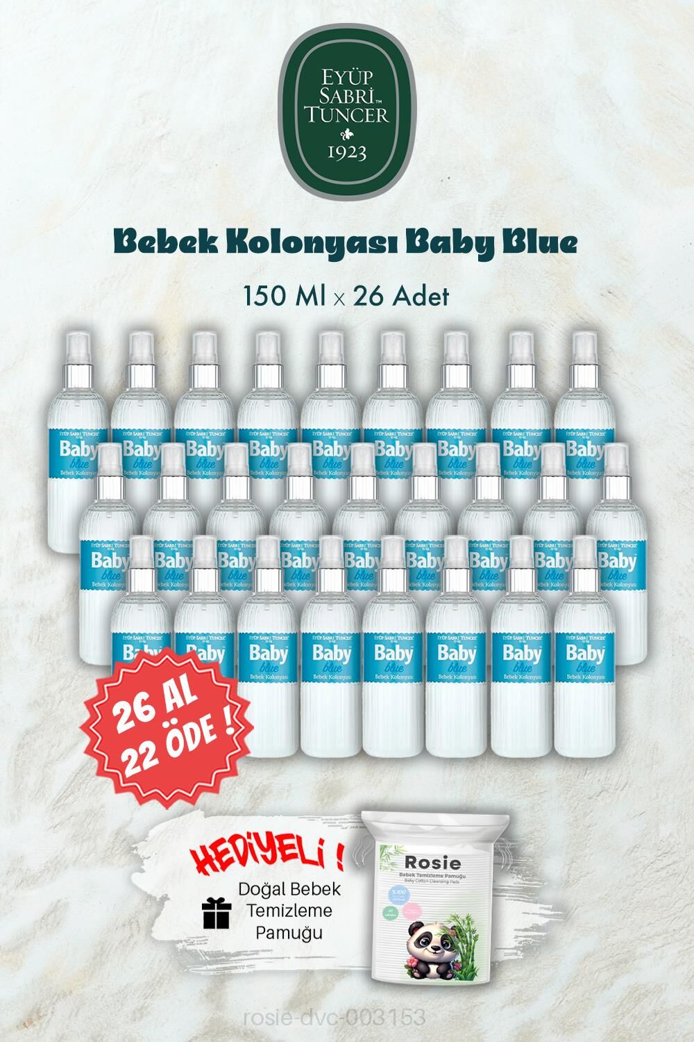 26 AL 22 ÖDE 150 ML Bebek Kolonyası Baby Blue ve ROSIE Hediye