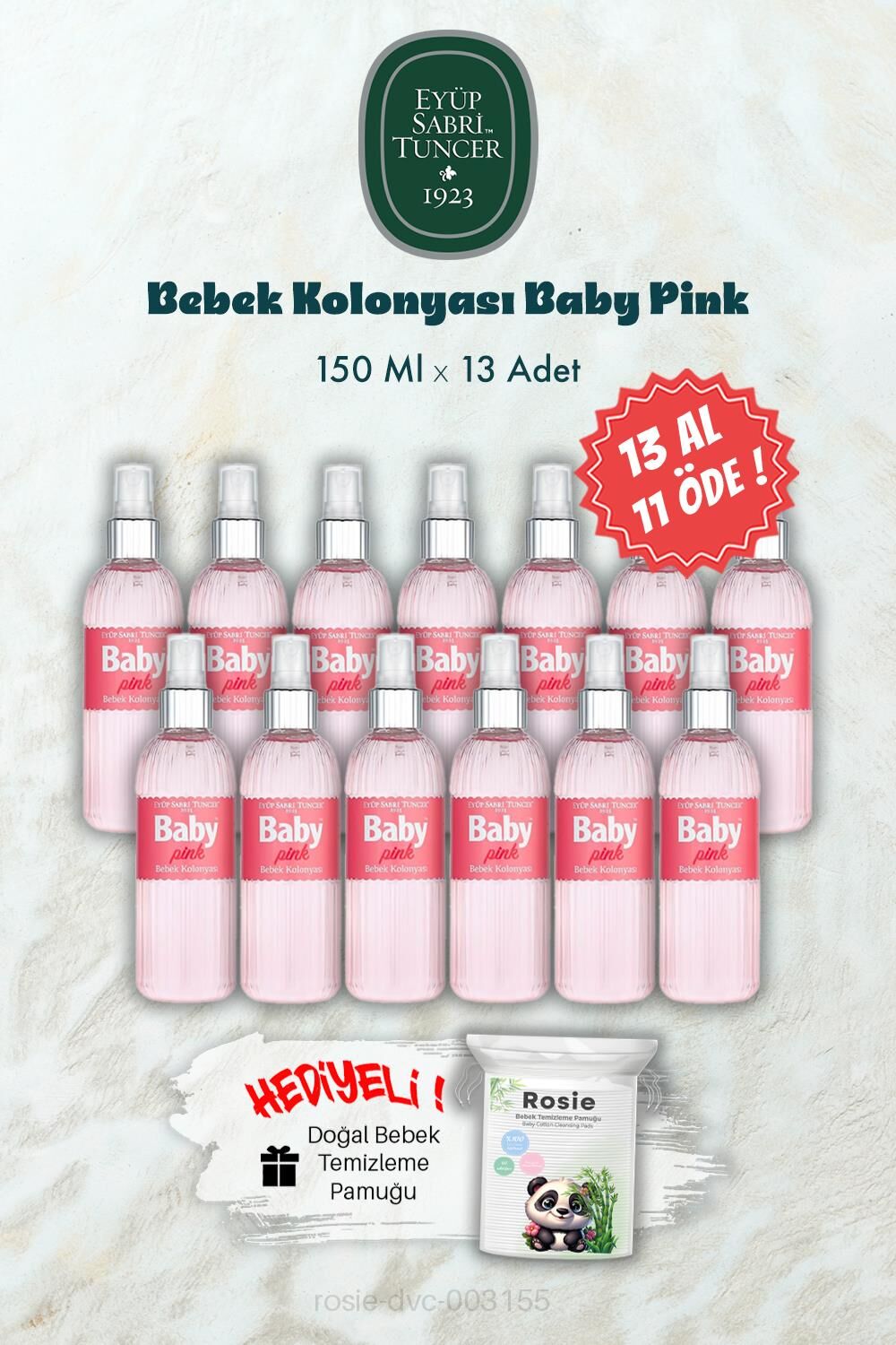 150 ML 13 AL 11 ÖDE Baby Pınk Bebek Kolonyası ve ROSIE Hediye