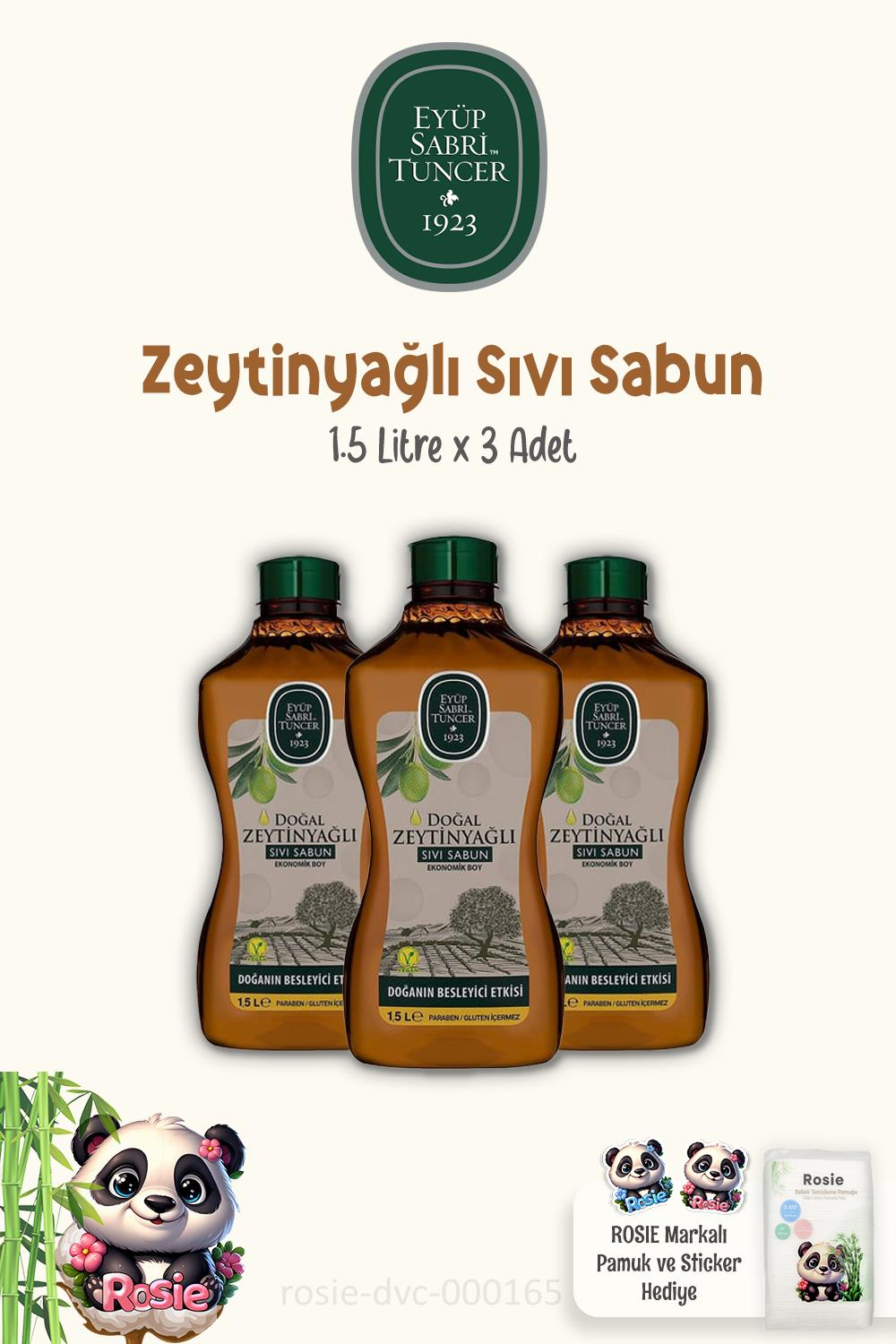 3 Adet Eyüp Sabri Tuncer Doğal Zeytinyağlı Sıvı Sabun 1.5 lt ve ROSIE Pamuk