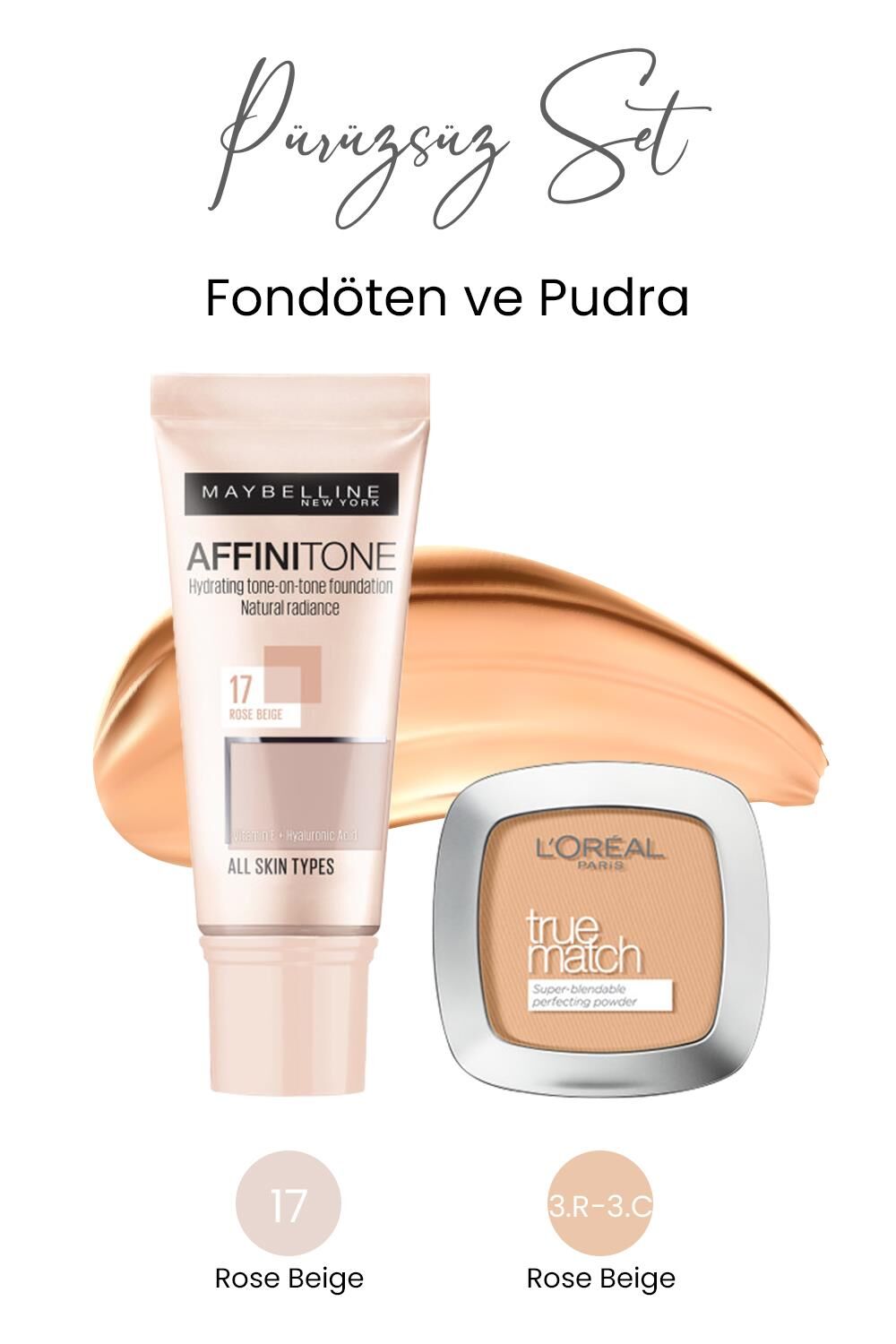 Maybelline New York Affinitone Fondöten 17 Rose Beige ve True Match Pudra 3.R-3.C Rose Beige
