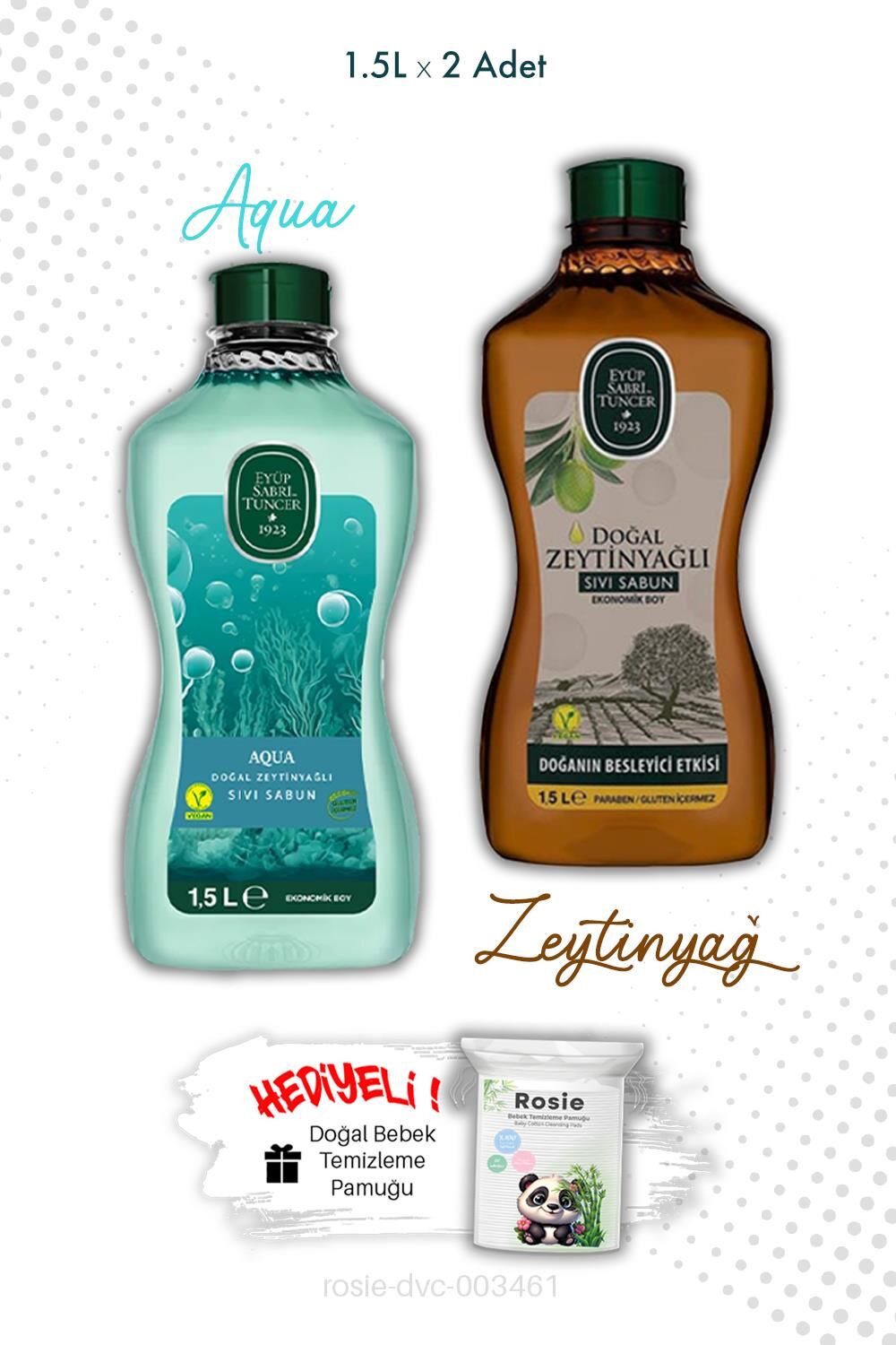 Eyüp Sabri Tuncer Aqua ve Zeytinyağlı 1.5L Sıvı Sabun ve ROSIE