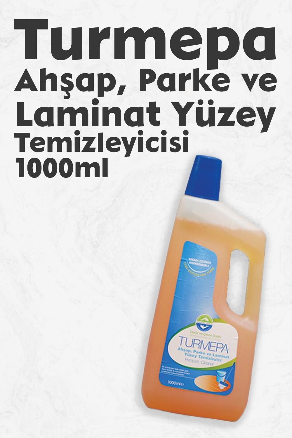 Turmepa Ahşap, Parke ve Laminat Yüzey Temizleyicisi 1000 ml