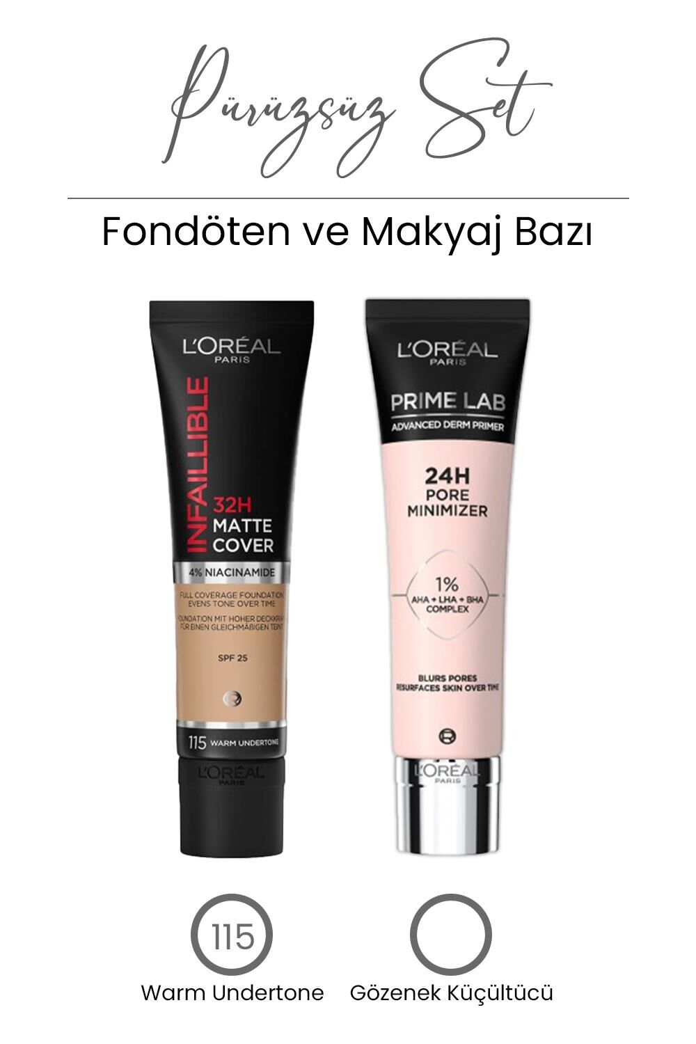 Loreal Paris Infaillible Matte Fondöten 115 ve Prime Lab 24H Gözenek Küçültücü Makyaj Bazı