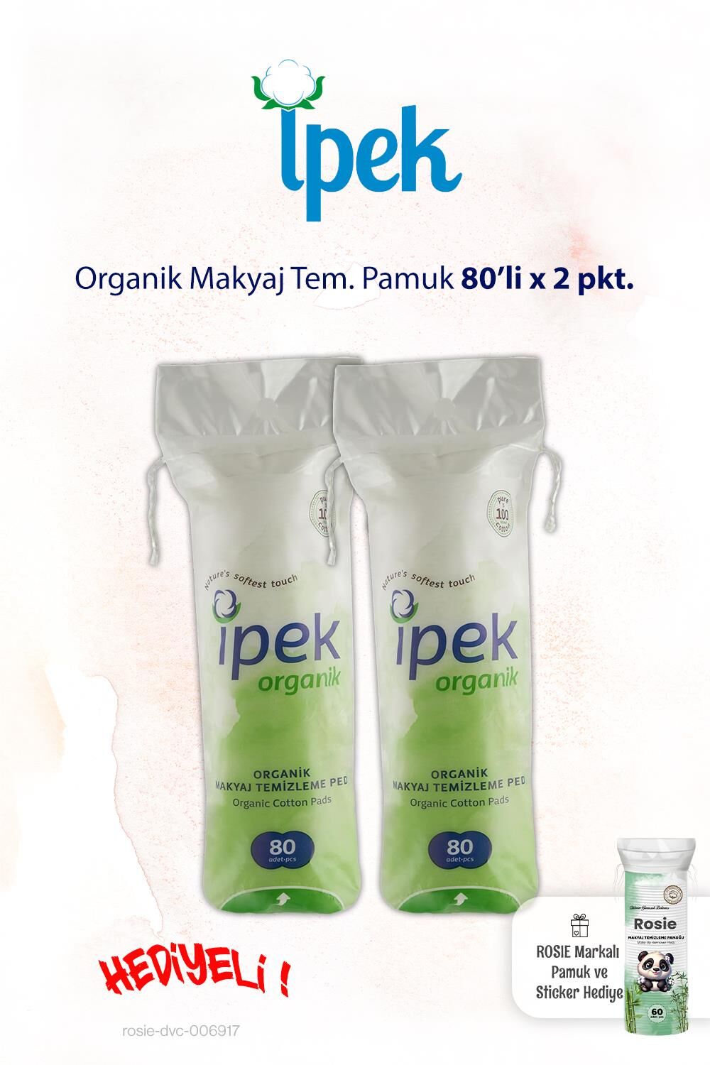 İpek Organik 80'li x 2 pkt. Makyaj Tem. Pamuğu ve Rosie