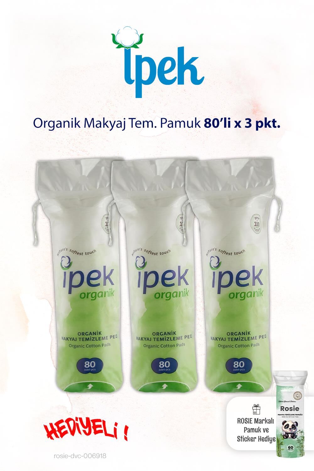 İpek Organik 3 pkt x 80'li Makyaj Tem. Pamuğu ve Rosie