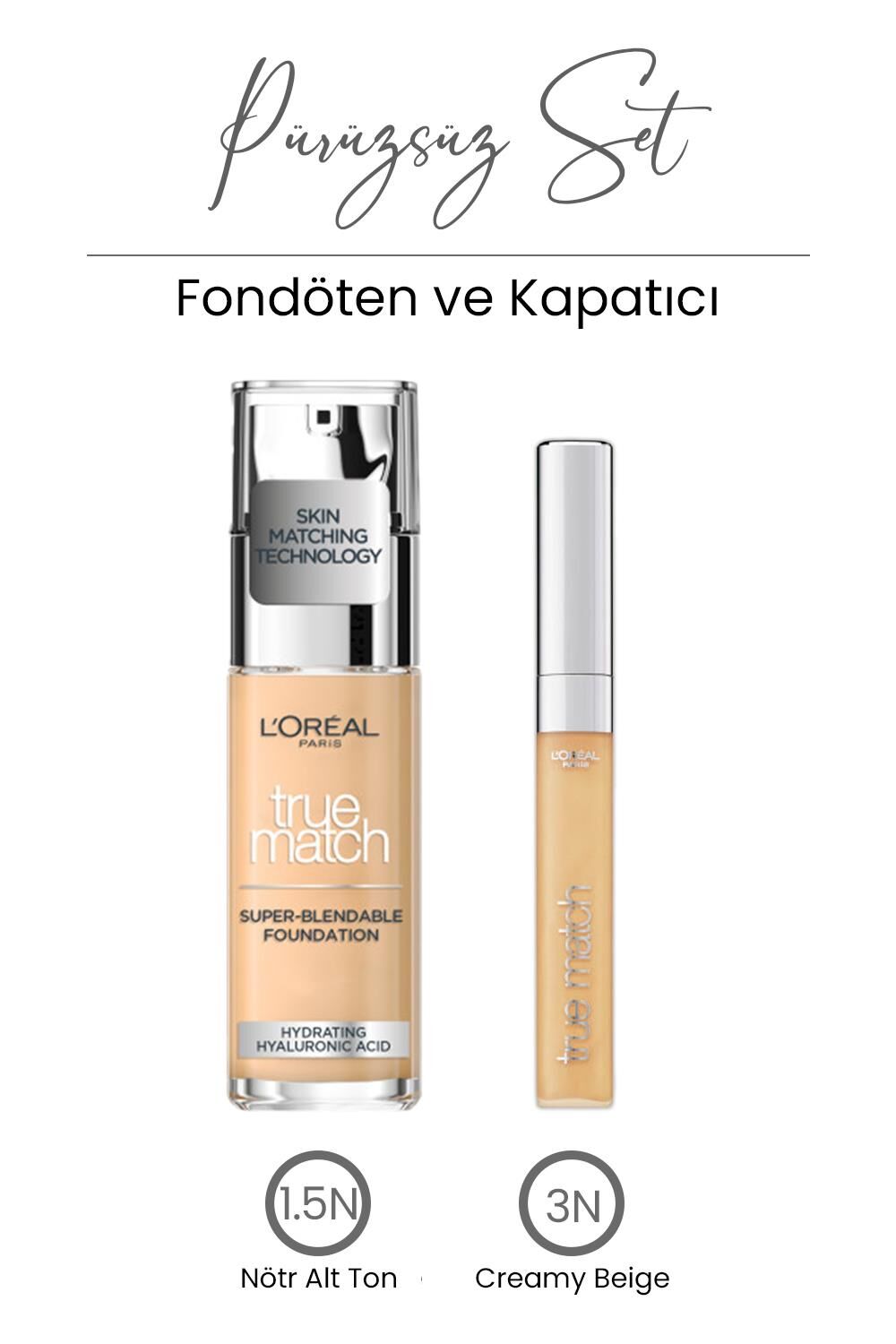 Loreal Paris True Match Fondöten 1.5N ve Concealer 3N Creamy Beige