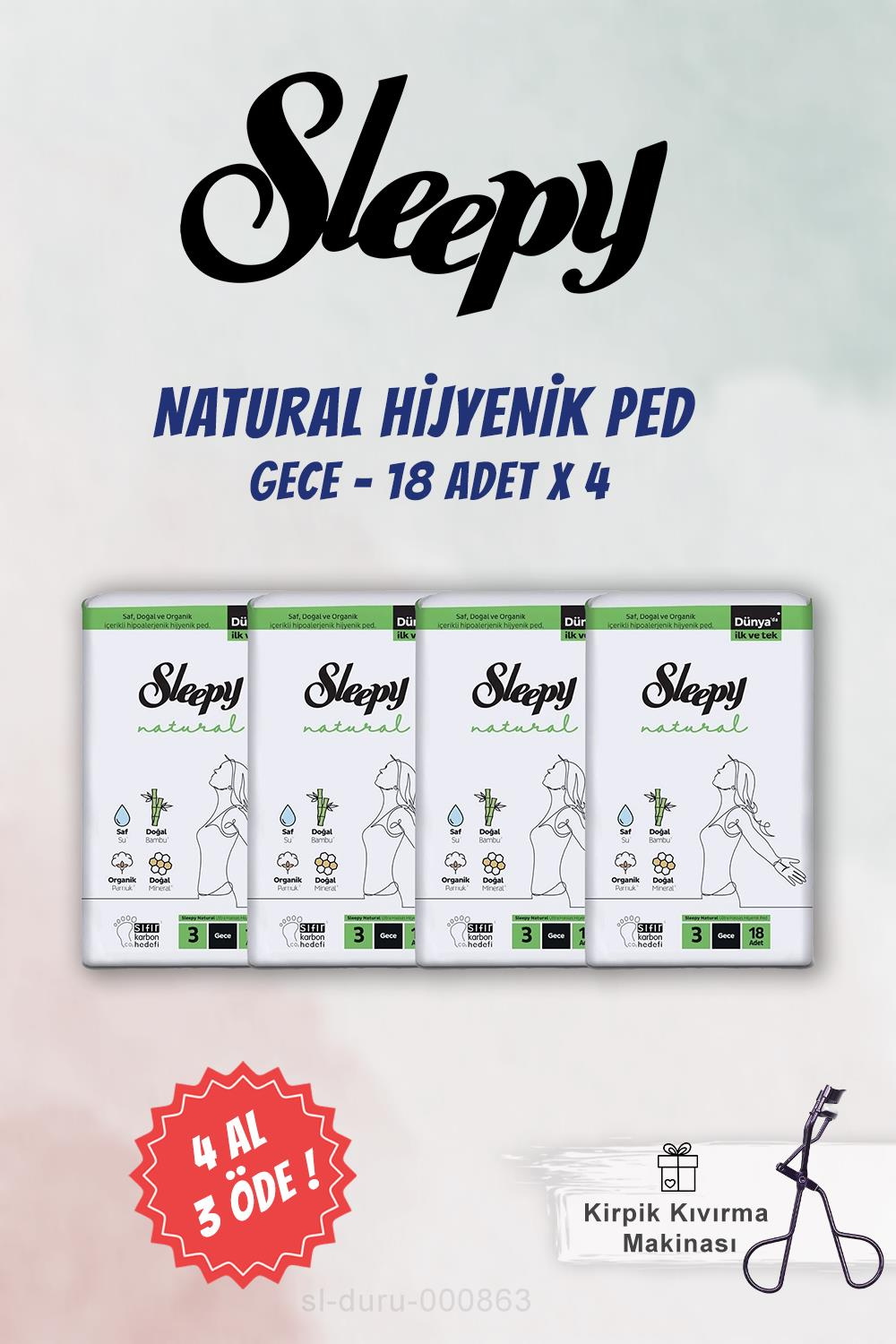 4 AL 3 ÖDE Sleepy Hijyenik Ped Gece 18 Adet Natural ve Kirpik Kıvırıcı