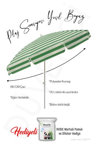 Plaj Şemsiyesi Yeşil Beyaz 180 CM Çap 8 Telli Eğim Verilir BİDONSUZ ve rosie hediye