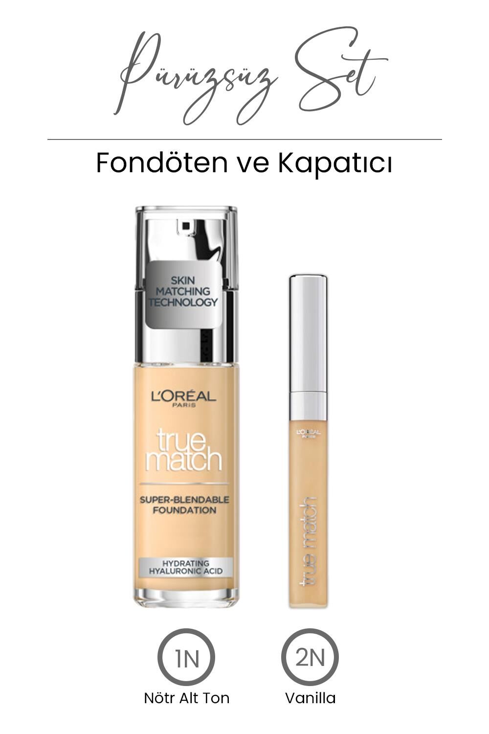 Loreal Paris True Match Fondöten 1N ve Concealer 2N Vanilla
