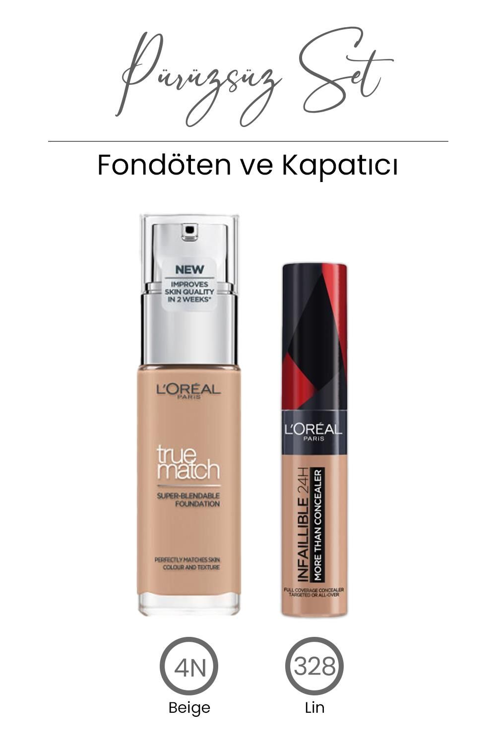 Loreal Paris True Match Fondöten 4N Beige ve Infaillible Concealer 328 Lin
