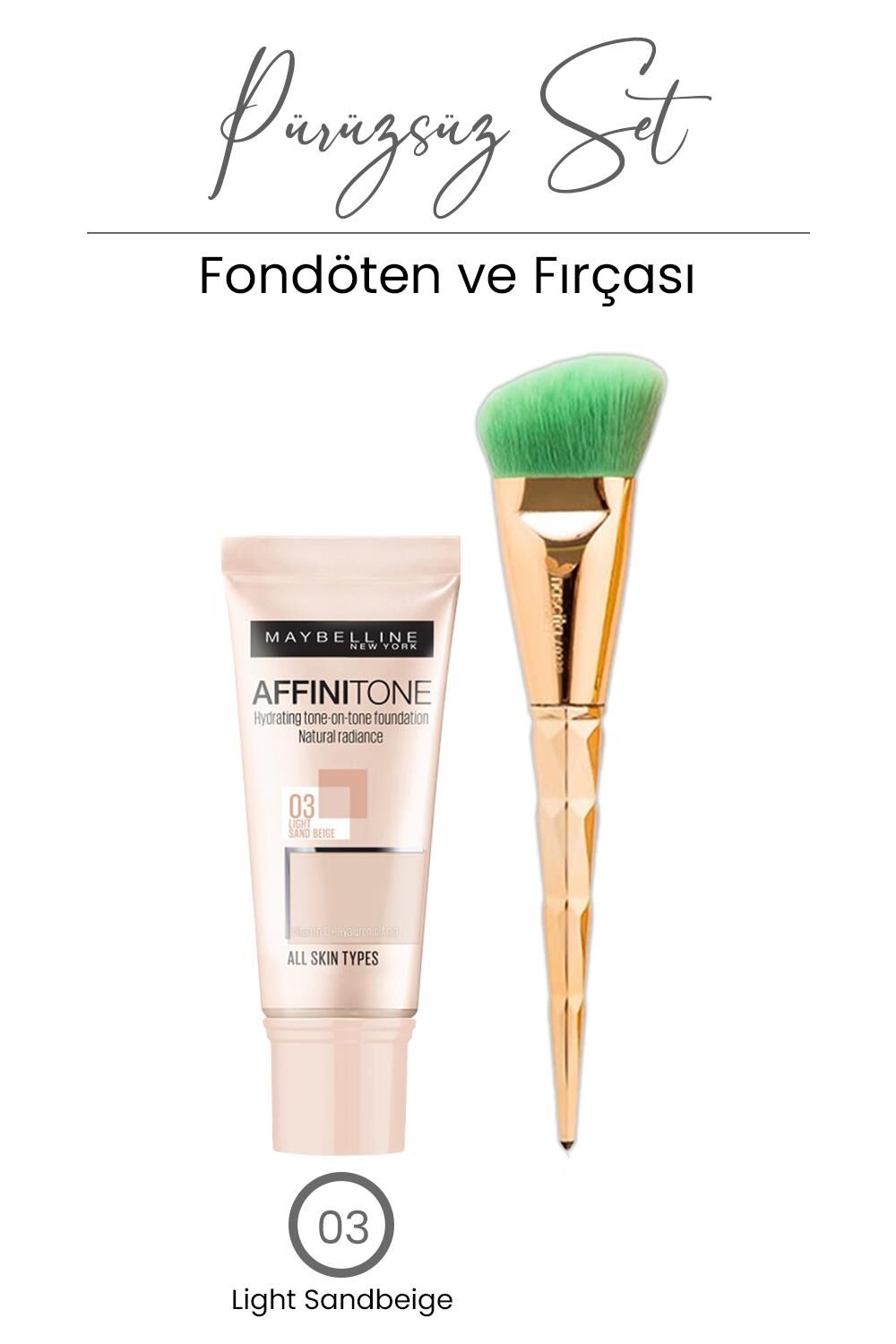 Maybelline New York Affinitone Fondöten 03 Light Sandbeige ve Fondöten Fırçası