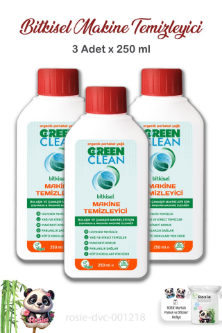 3 Adet Green Clean Bulaşık & Çamaşır Makinesi Temizleyici 250 ml ve ROSIE