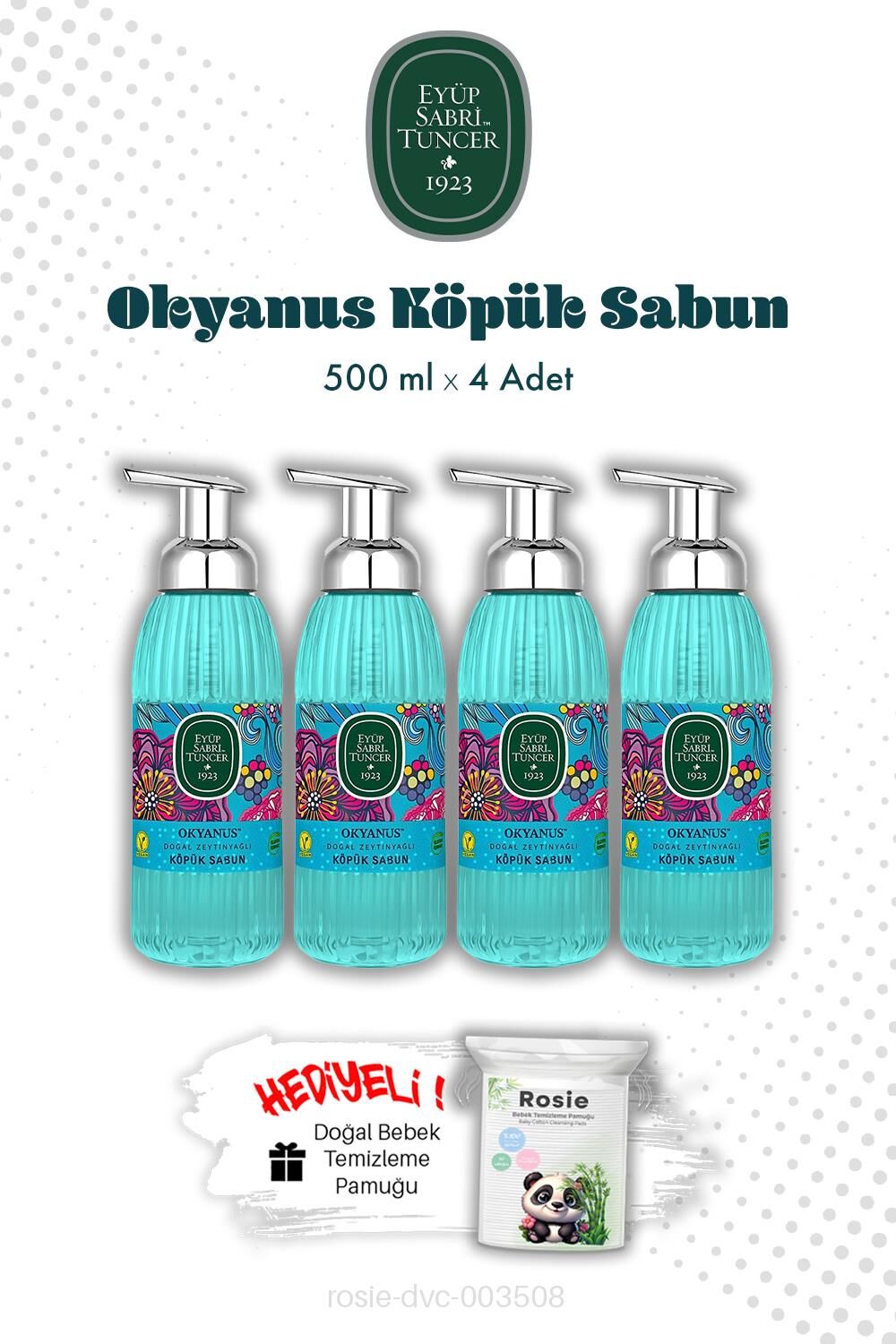 Eyüp Sabri Tuncer 500 ML Okyanus Köpük Sabun X4 ve ROSIE