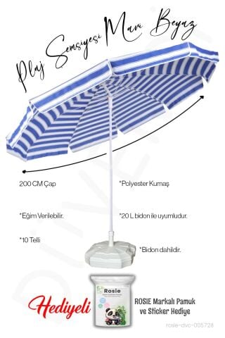 Plaj Şemsiyesi 10 Telli Mavi Beyaz Renk 200 CM Çap BİDONLU Eğim Verilir ve rosie hediye