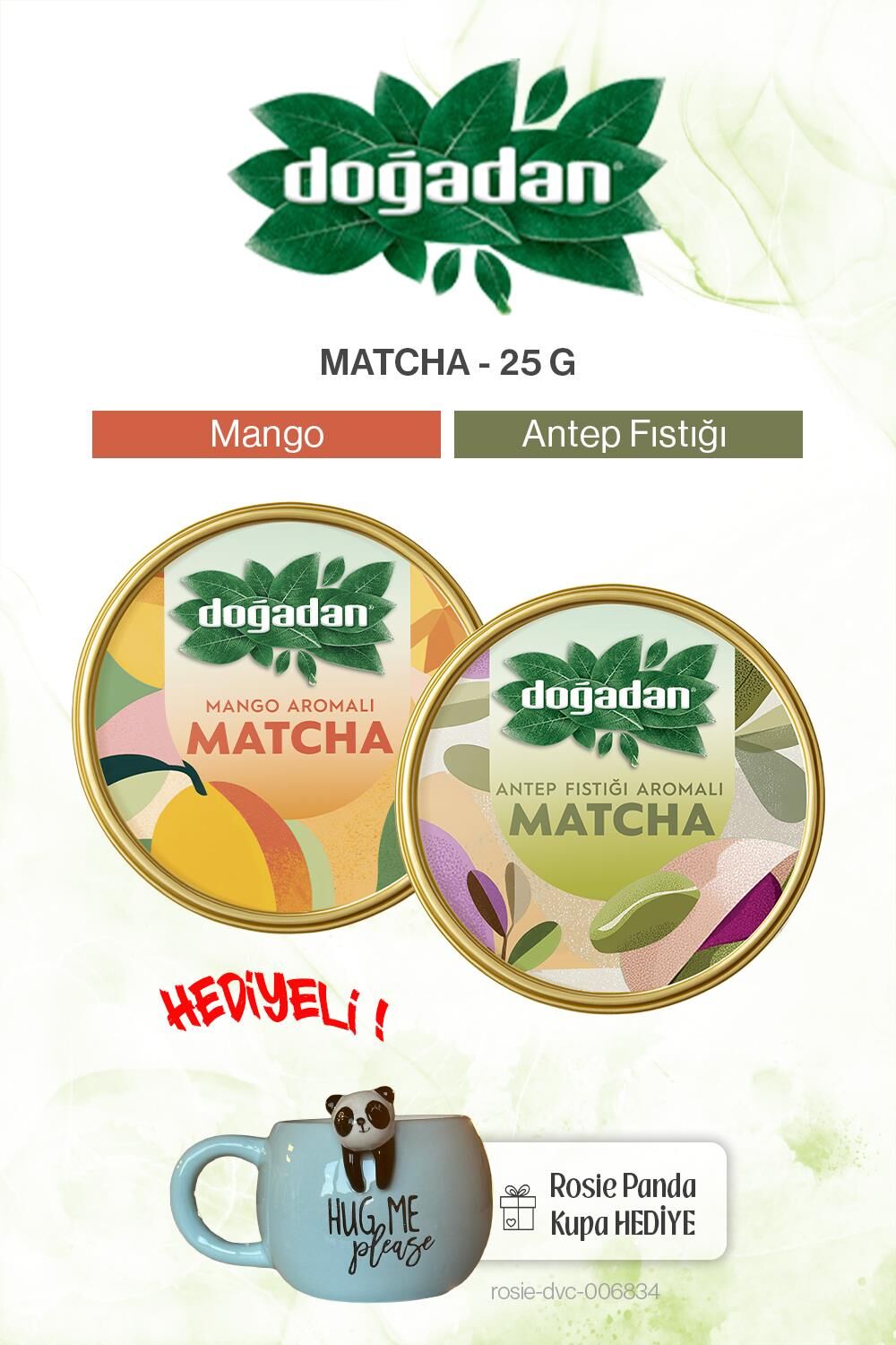 Doğadan Matcha 25 gr. Antep Fıstıklı ve Mango ve Panda Kupa