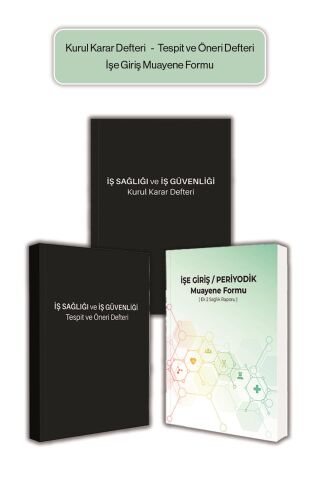 Düvenci Kurul Karar, İş Sağlığı ve Güvenliği ve İşe Giriş Muayene Defteri