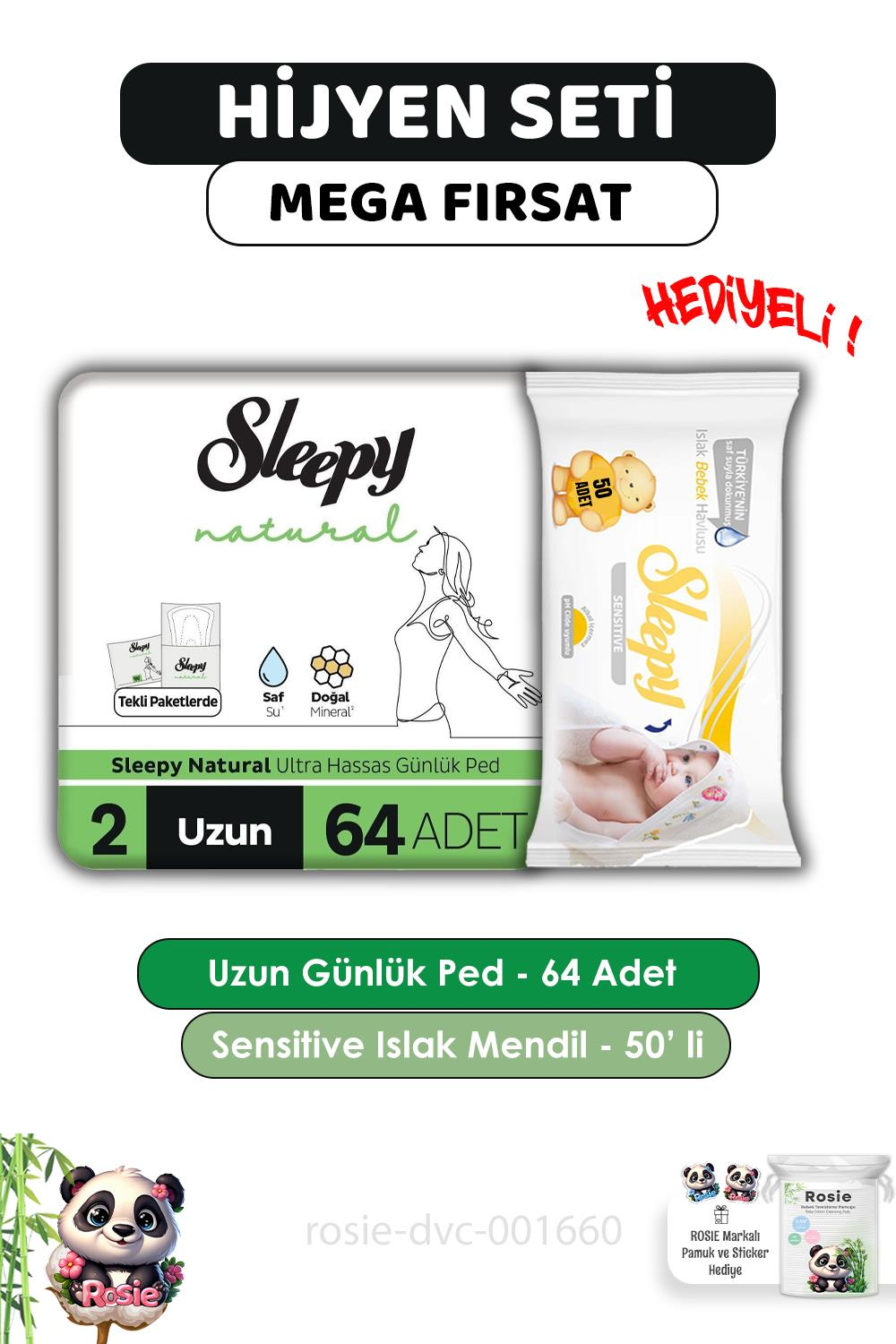 Sleepy Natural Ultra Hassas Hijyenik Günlük Ped Uzun 64 Adet, Sensitive 50'li Islak Mendil ve ROSIE