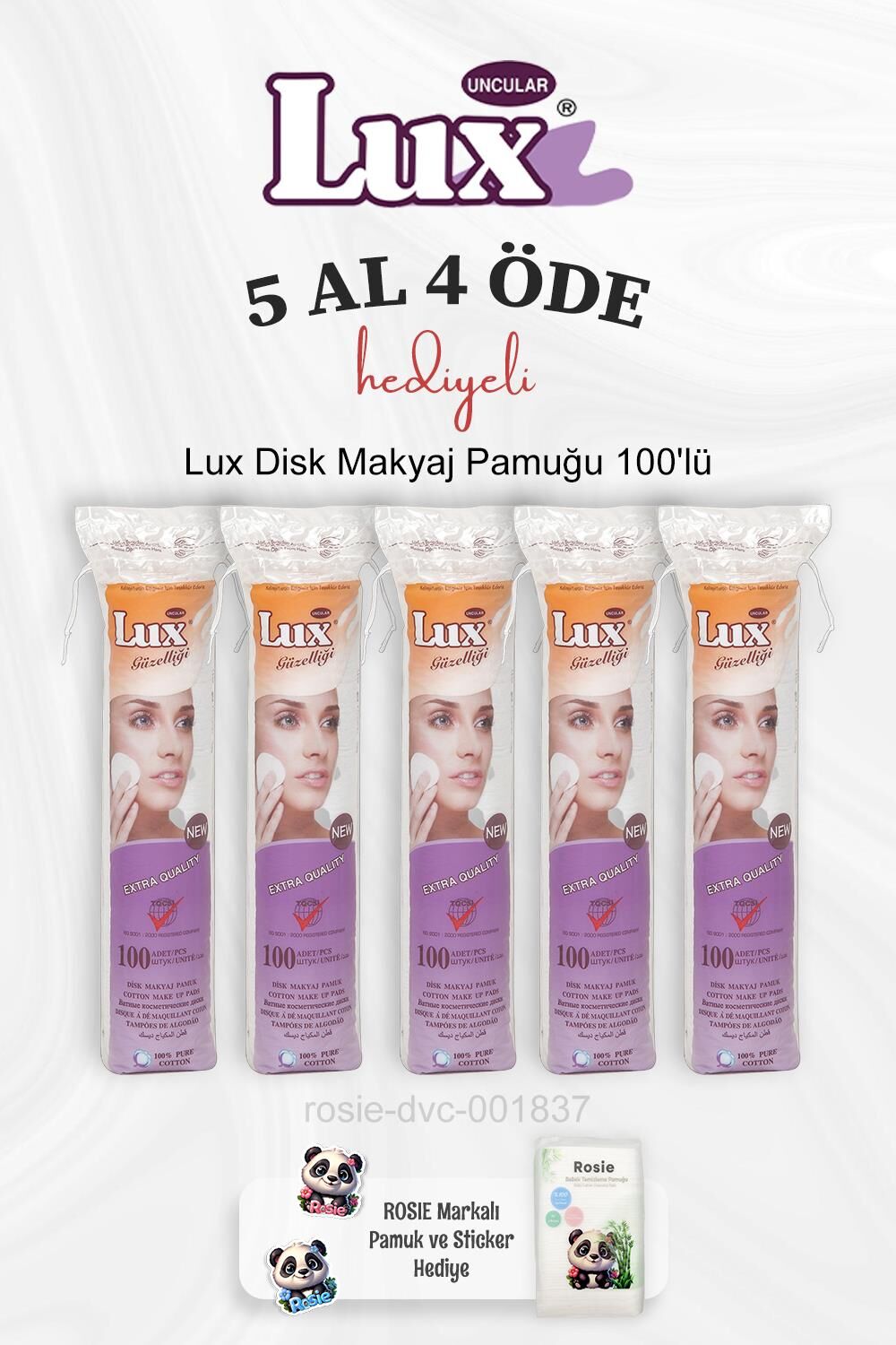 Lux Disk Makyaj Pamuğu 100'lü 5 Al 4 Öde ve Rosie Pamuk