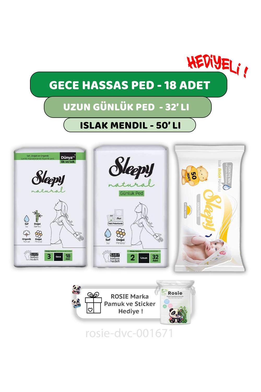 Sleepy Natural Ultra Hassas Gece Ped 18'li,Günlük Ped 32'li,  Sensitive 50'li Mendil ve ROSIE