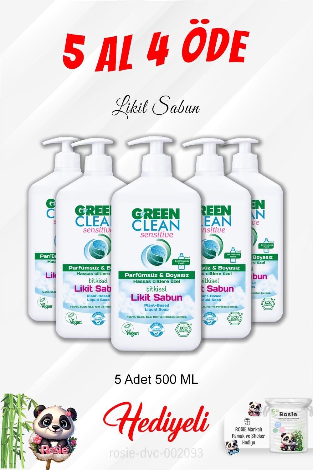 Likit Sabun 5 Al 4 Öde 500 ML  ve Rosie Pamuk