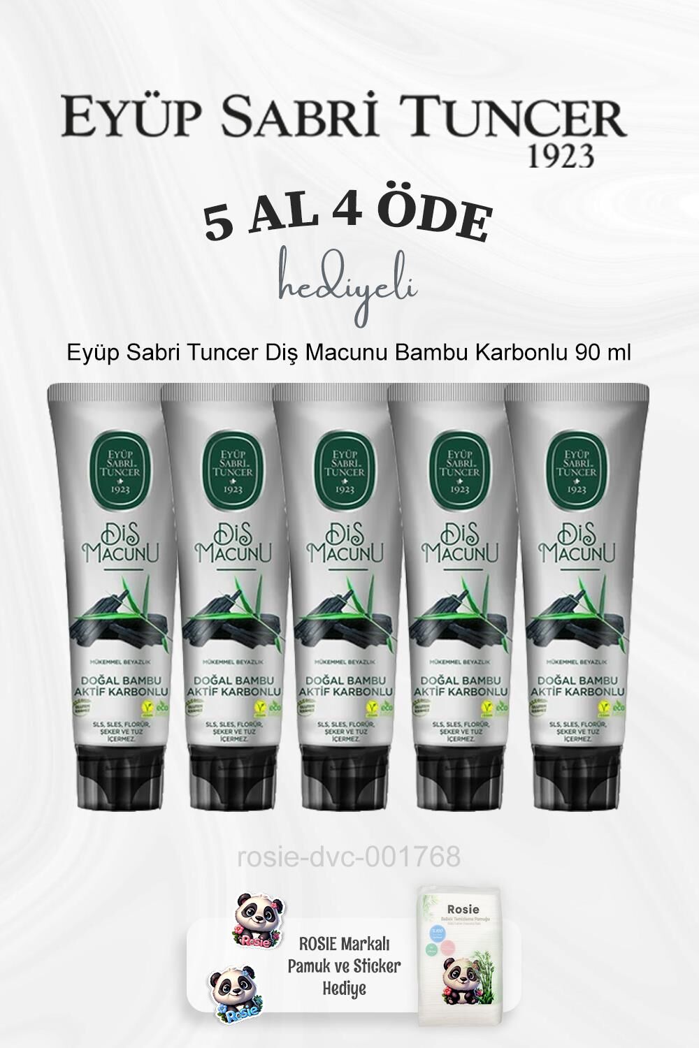 Eyüp Sabri Tuncer Diş Macunu Bambu Karbonlu 90 ml 5 Al 4 Öde ve Rosie Pamuk