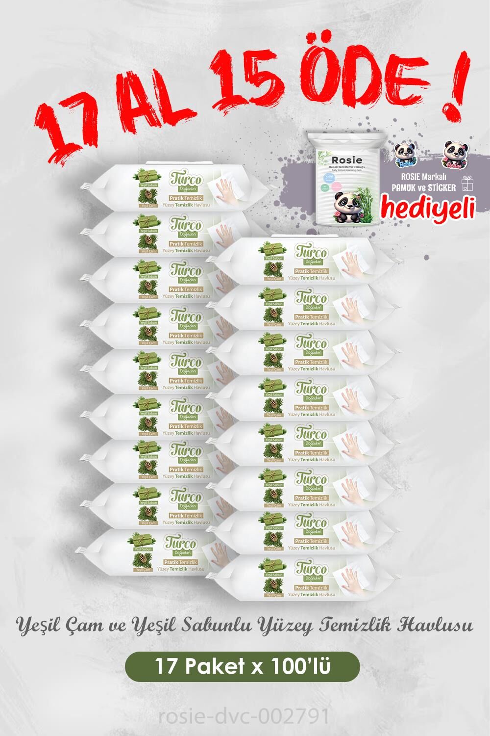 17 Al 15 Öde Yeşil Çam ve Sabunlu Yüzey Temizlik Havlusu 100'lü ve Rosie
