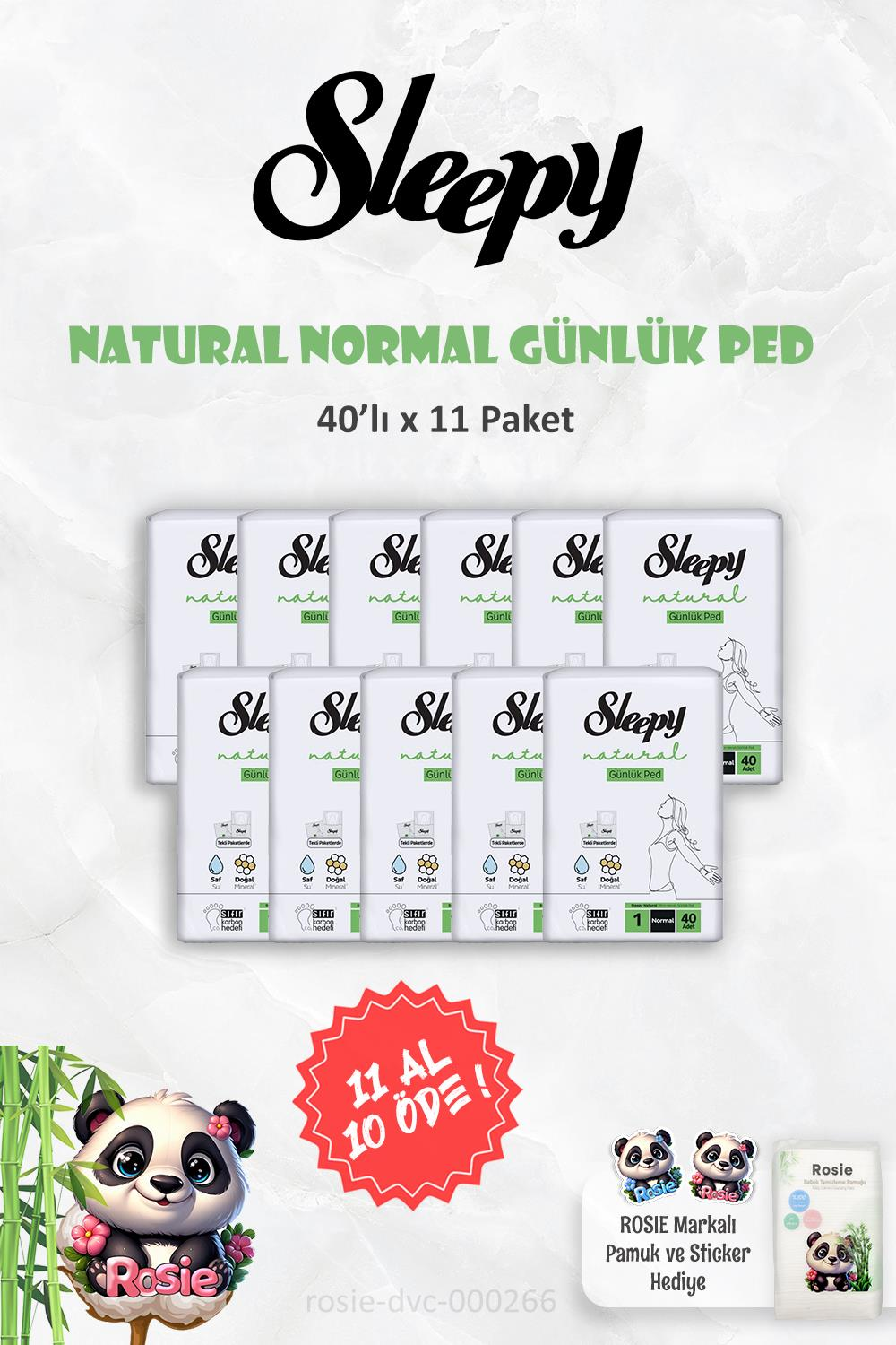 11 AL 10 ÖDE Sleepy Natural Ultra Hassas Günlük Ped Normal 40 Adet ve ROSIE