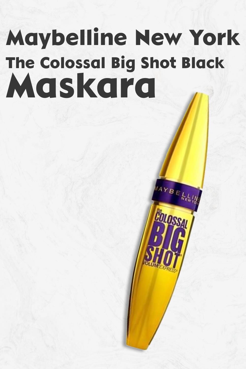 Maybelline New York Colossal Big Shot Maskara Black