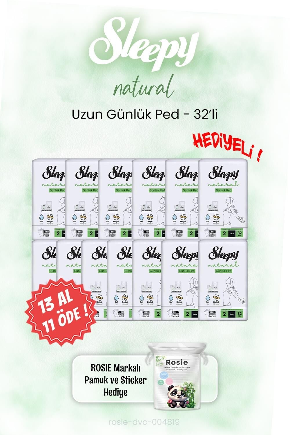 Sleepy 13 AL 11 ÖDE Natural Uzun Günlük Ped 32'li ve ROSIE