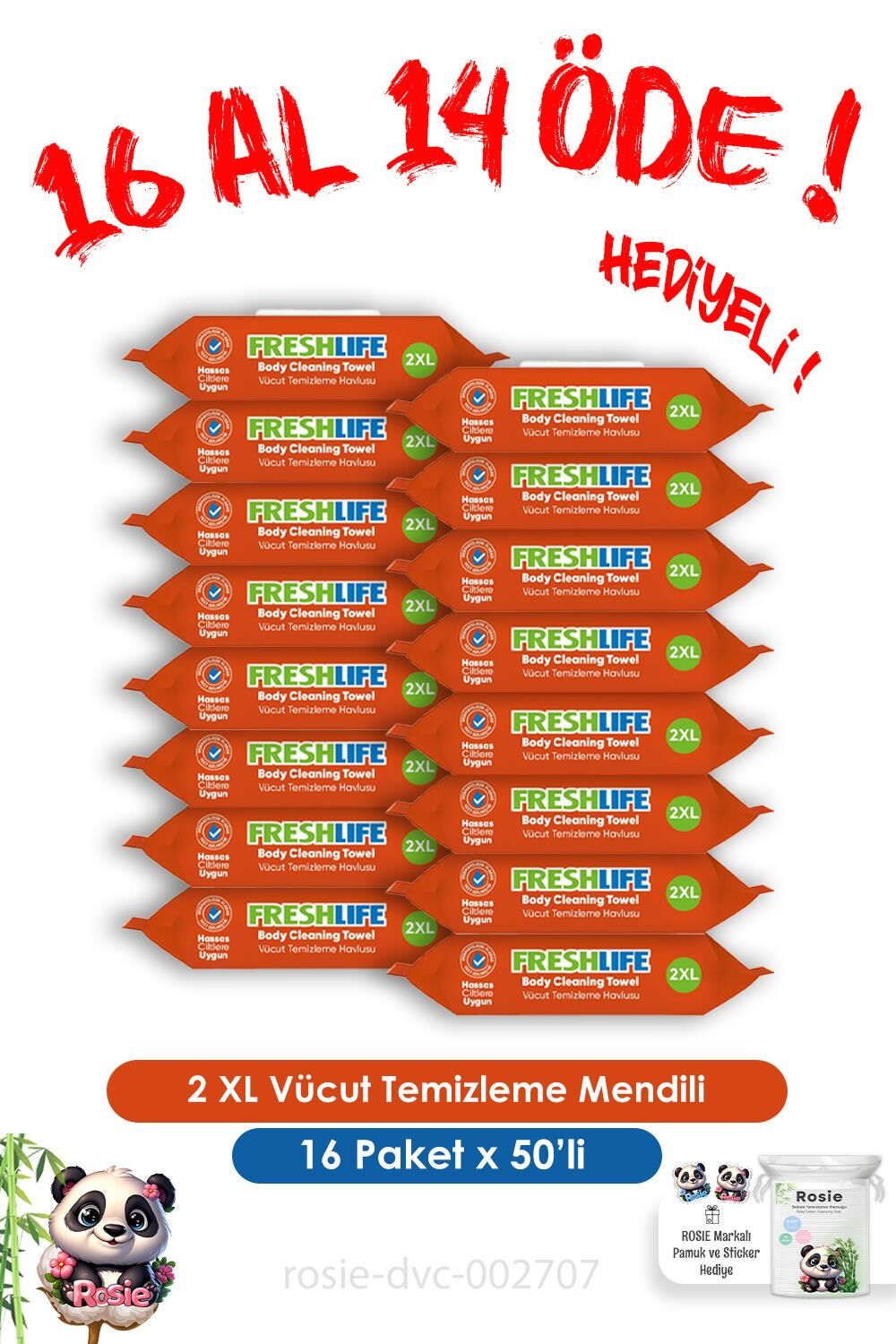 16 AL 14 ÖDE Freshlife 2 XL Vücut Temizleme Havlusu 50'li ve ROSIE
