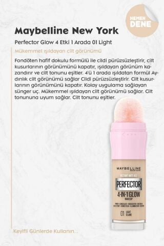 Maybelline Perfector Glow 4 Etki 1 Arada 01 Light