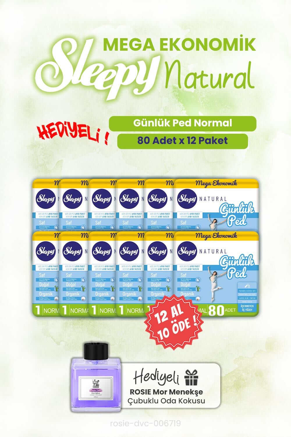 Sleepy 12 AL 10 ÖDE 80'li Natural Günlük Ped Normal ve ROSIE oda kokusu