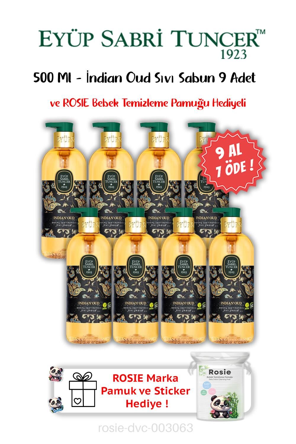 9 AL 7 ÖDE İndian Oud Sıvı Sabun 500 ML ve ROSIE Hediyeli