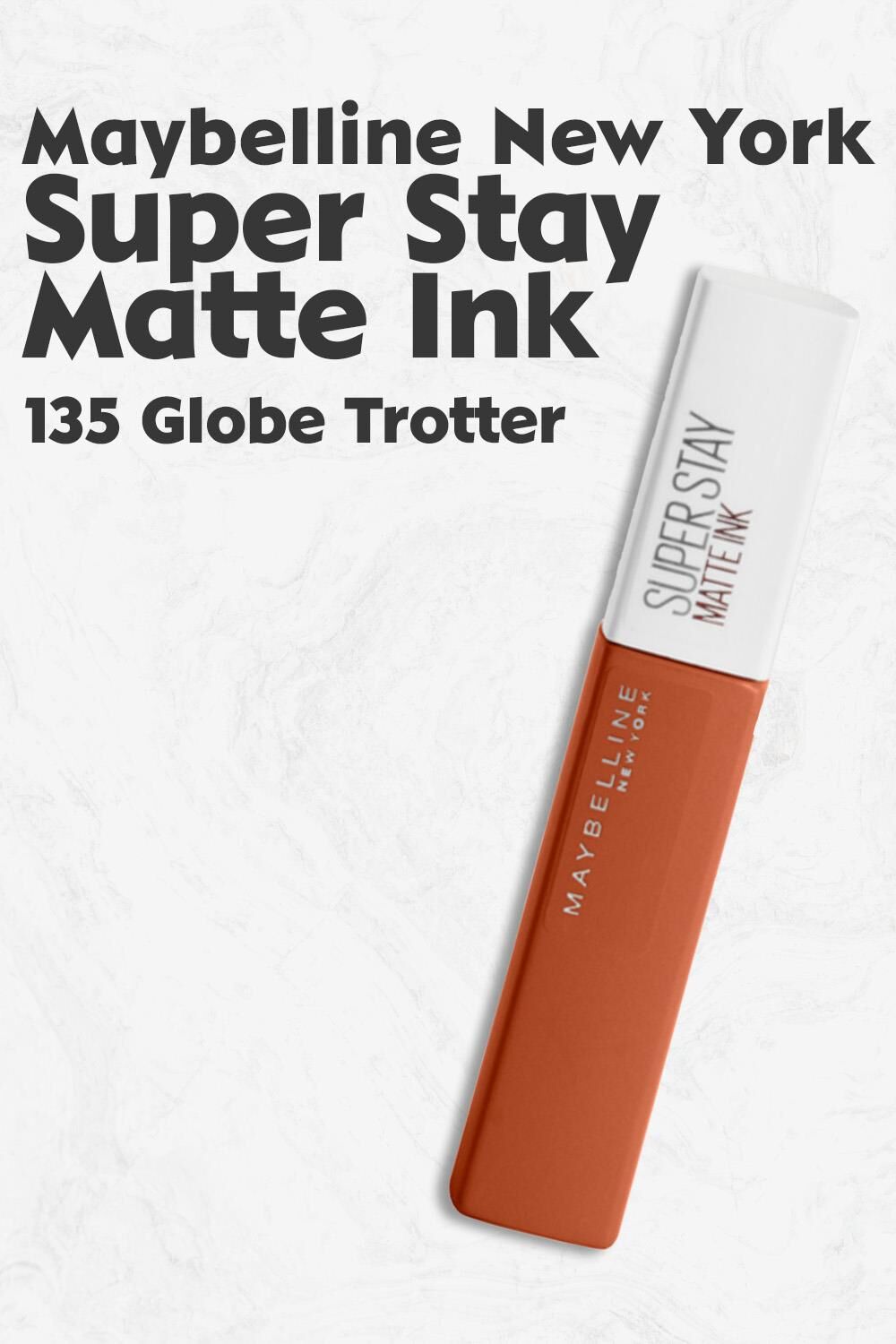 Maybelline Super Stay Matte Ink 135 Globe Trotter