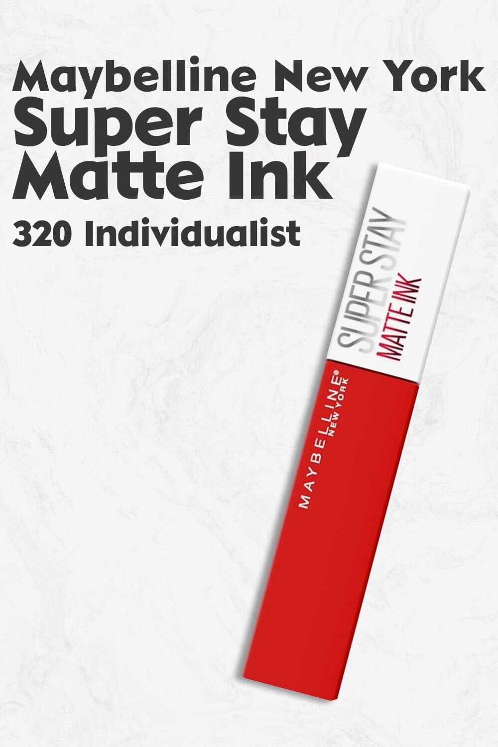Maybelline Super Stay Matte Ink 320 Individualist