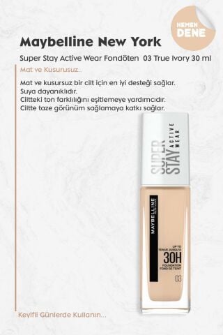 Maybelline New York Super Stay Active Wear Fondöten 03 True Ivory