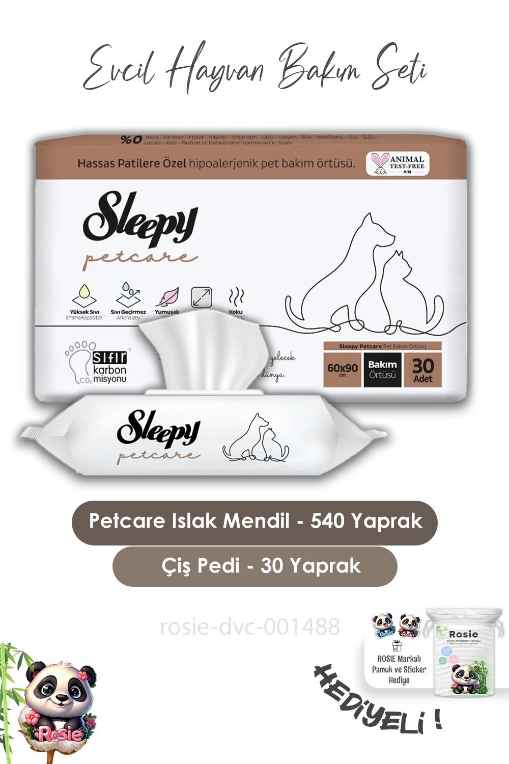 Sleepy 9 Adet Petcare Evcil Hayvan Islak Havlusu 60'lı, Bakım Örtüsü 30'lu ve ROSIE